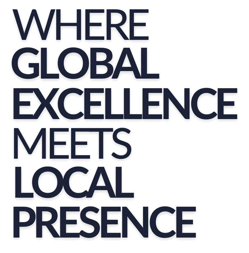 Headline type specimen: WHERE GLOBAL EXCELLENCE MEETS LOCAL PRESENCE